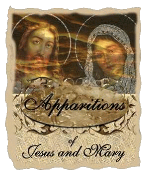 Apparitions - Berita Informasi Apparitions of Jesus and Mary